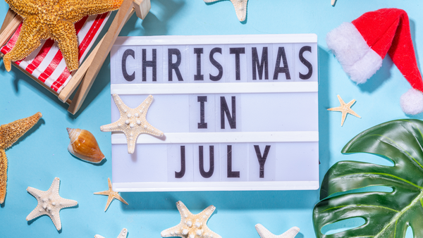 Celebrating Christmas in July:  Why?  Who Has Sales?  What To Watch?